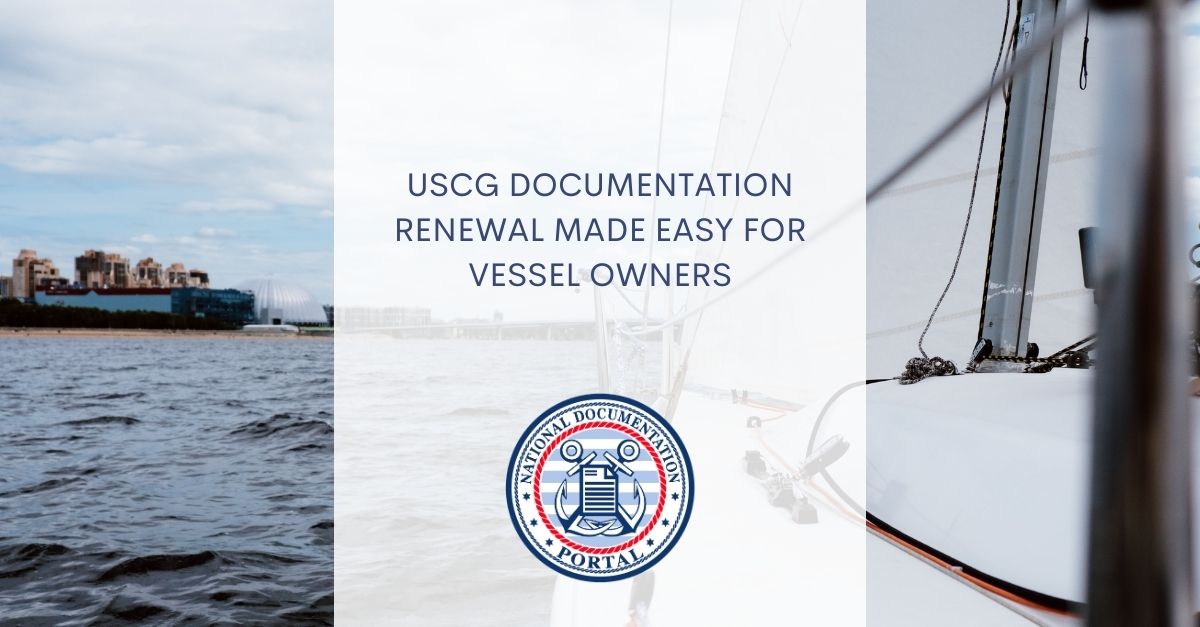 Easy USCG Documentation Renewal For Owners