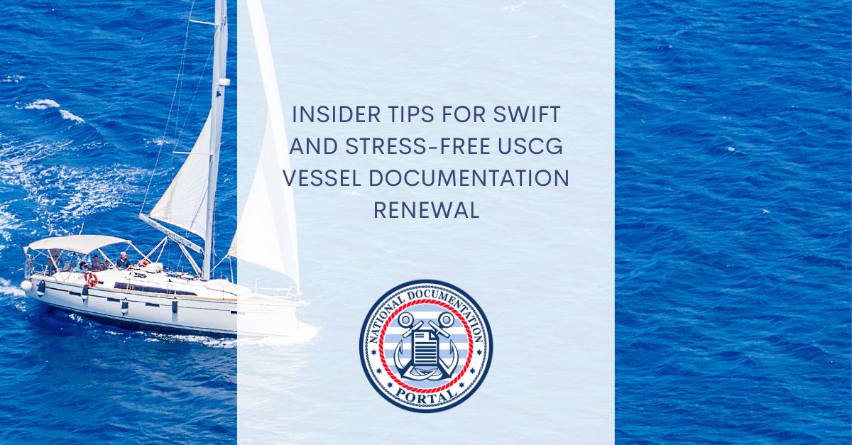 Renew USCG Vessel Documentation Swift Stress Free