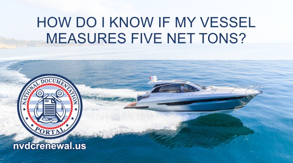 how do i know if my vessel measures five net tons