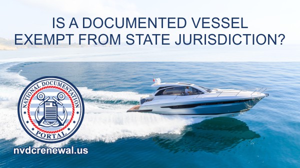 is a documented vessel exempt from state jurisdiction