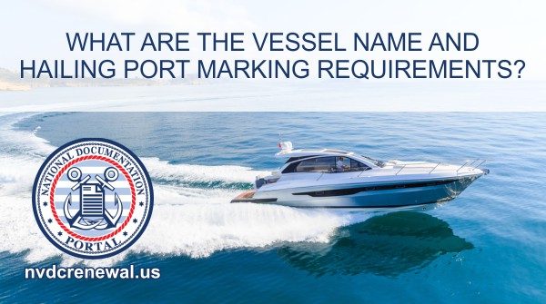 what are the vessel name and hailing port marking requirements