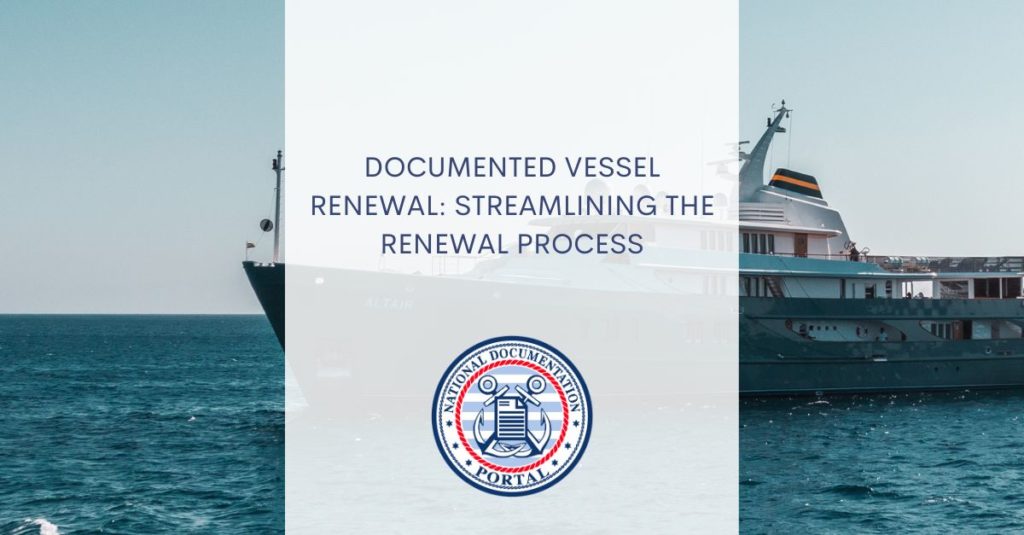 documented vessel renewal