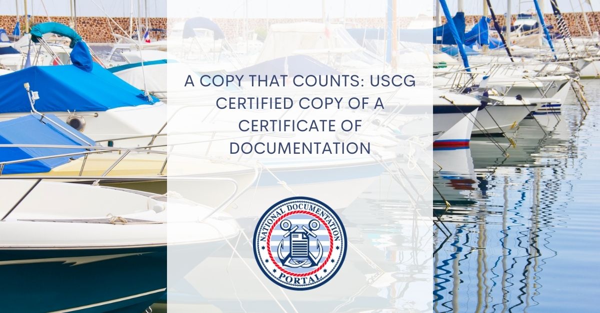 Certified Copy of a USCG Certificate of Documentation | USCG