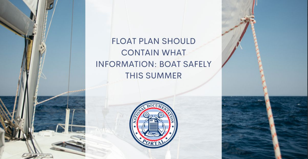 Float Plan Should Contain What Information: Boat Safely This Summer