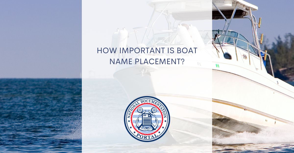 Boat Name Placement See its Importance