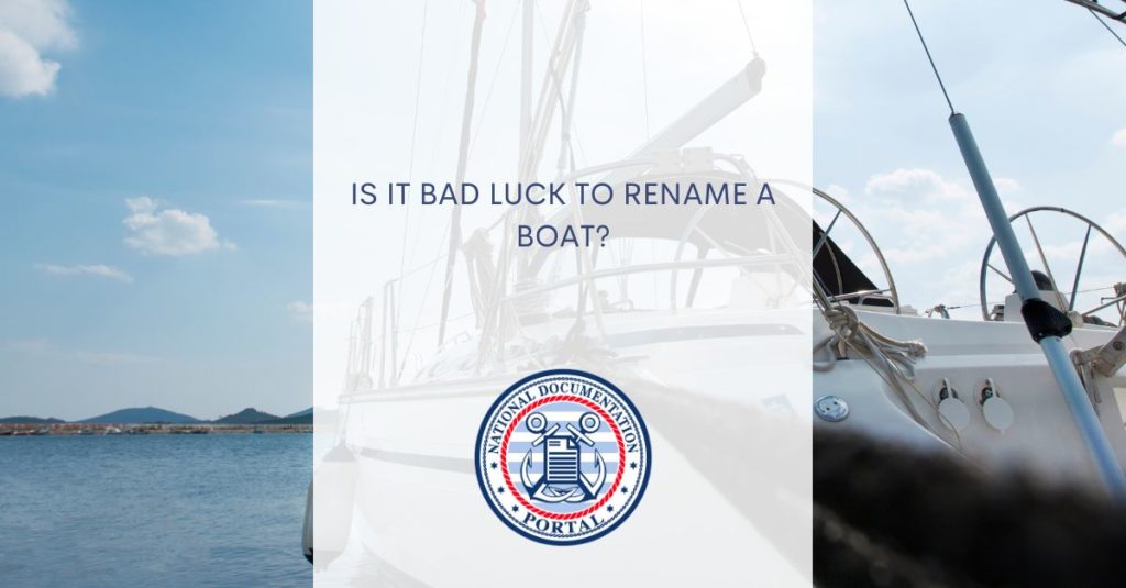 is it bad luck to rename a boat