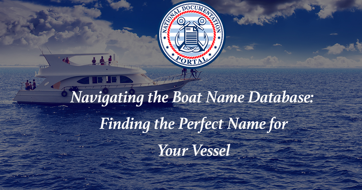 Navigating the Boat Name Database Finding the Perfect Name