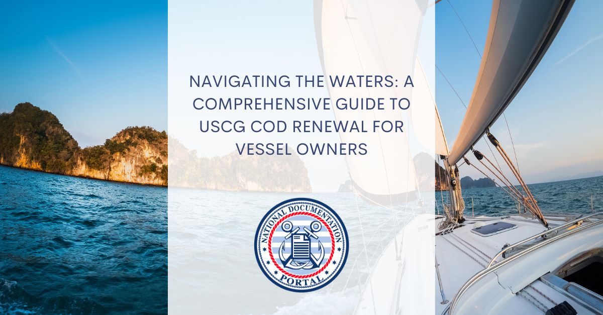 USCG COD Renewal Guide: Navigate with Confidence