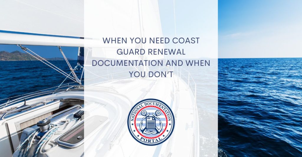 Coast Guard Renewal Documentation