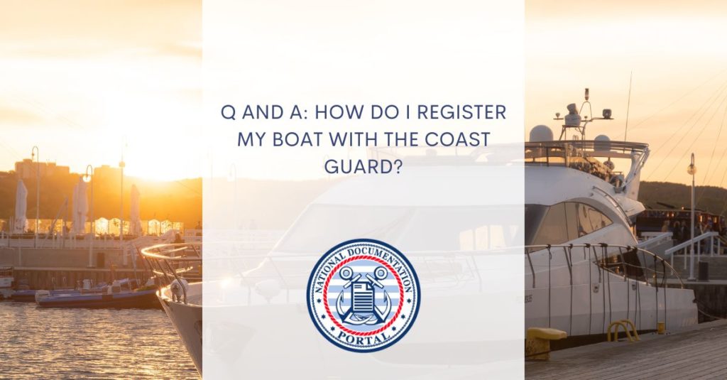 How can I Register My Boat with the Coast Guard