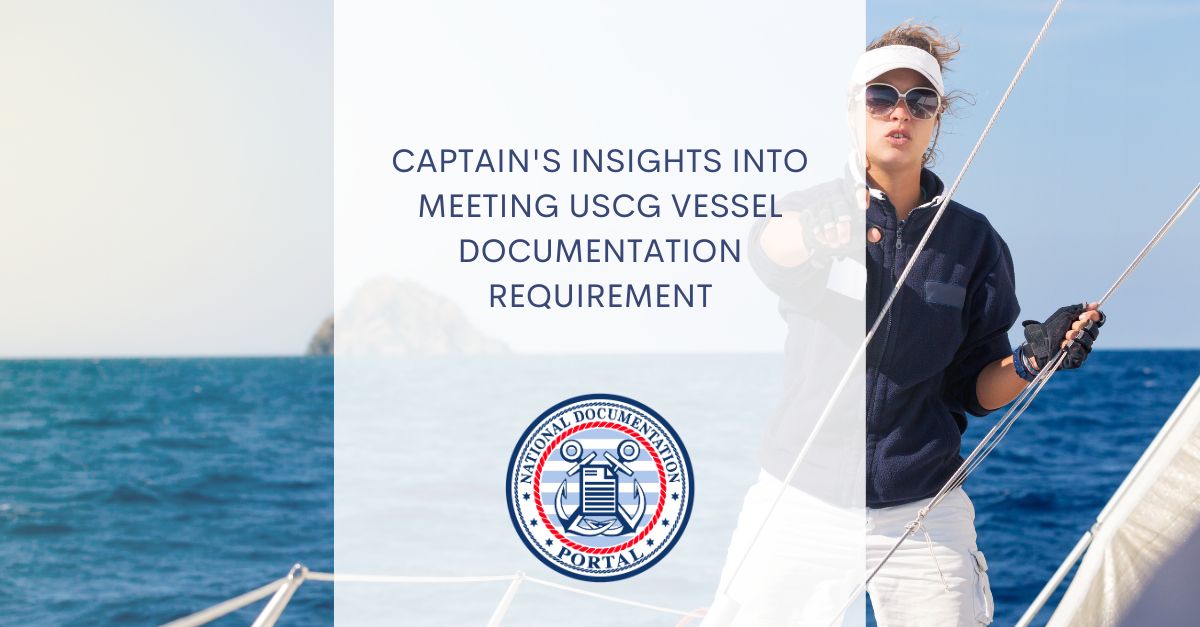Captain's Guide to USCG Vessel Documentation Requirements