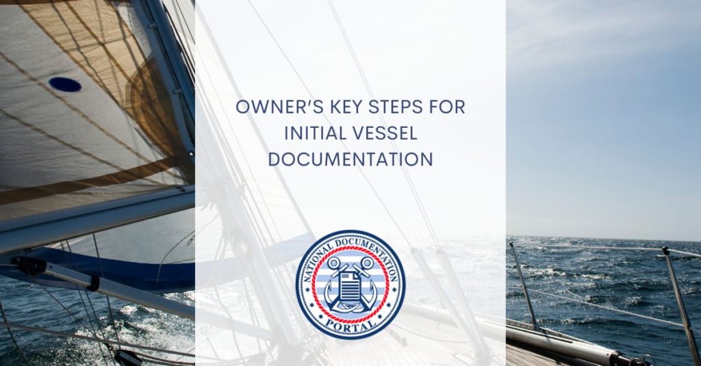 Initial Vessel Documentation