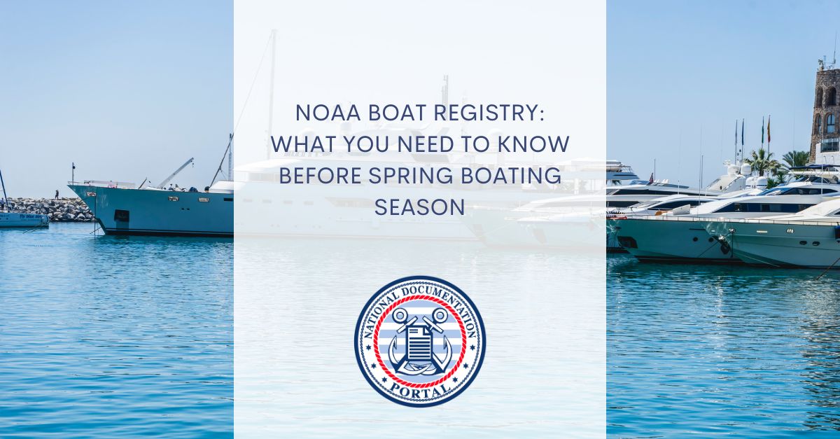 NOAA Boat Registry – Get Ready for Spring Boating