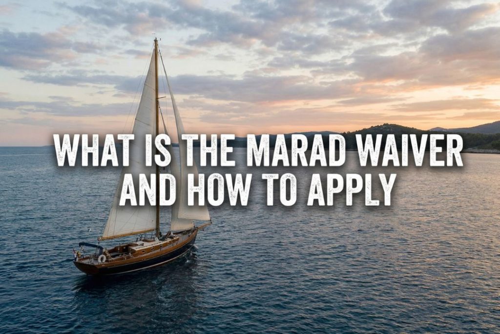 What is the MARAD Waiver and How to Apply
