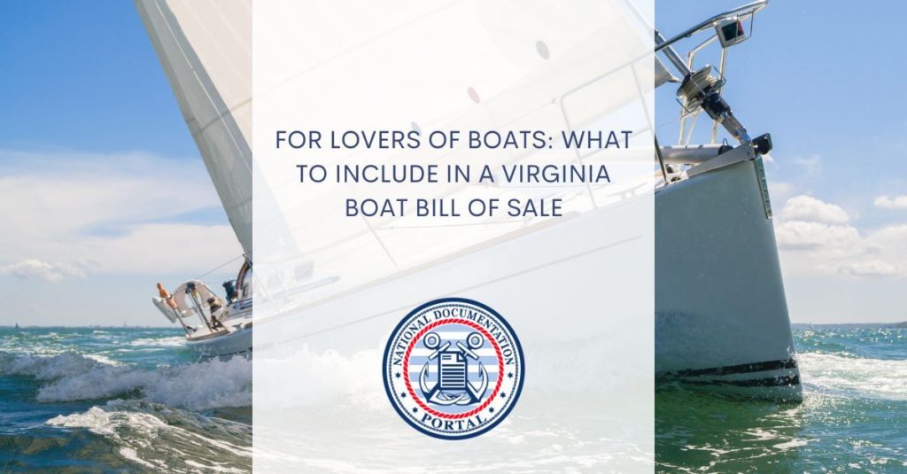 for lovers of boats what to include in a virginia boat bill of sale