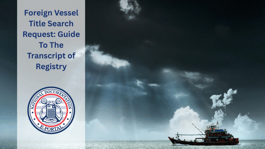 Foreign Vessel Title Search Request