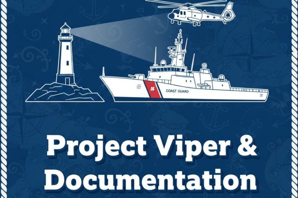 Project Viper and Documentation: Coast Guard Operations That Make a Difference