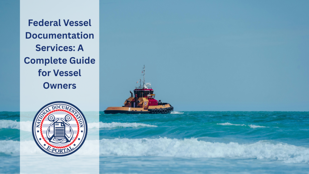 Federal Vessel Documentation Services