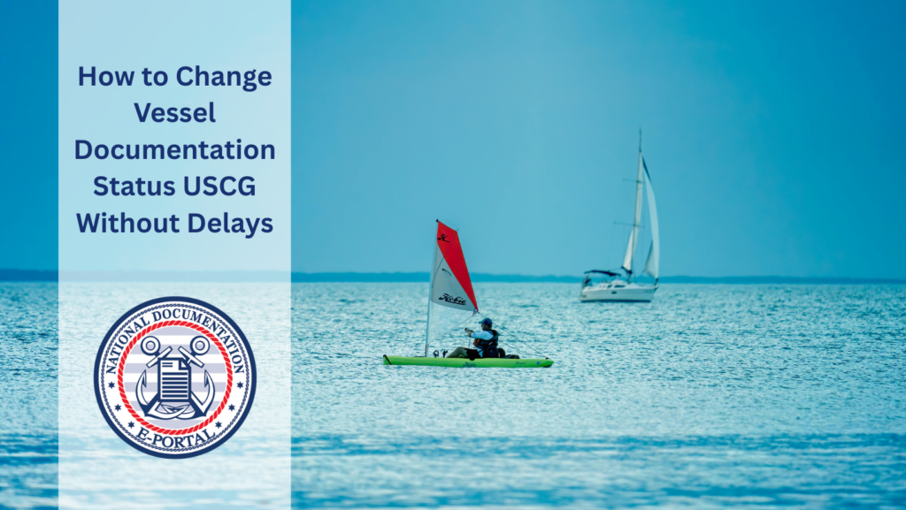 Change Vessel Documentation Status