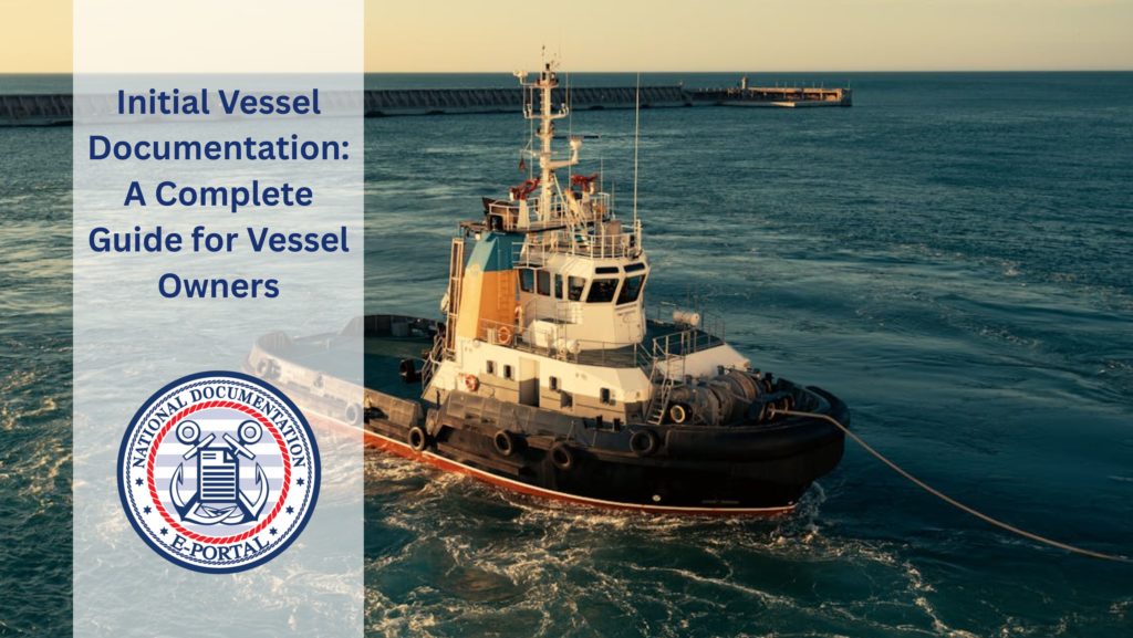 initial vessel documentation