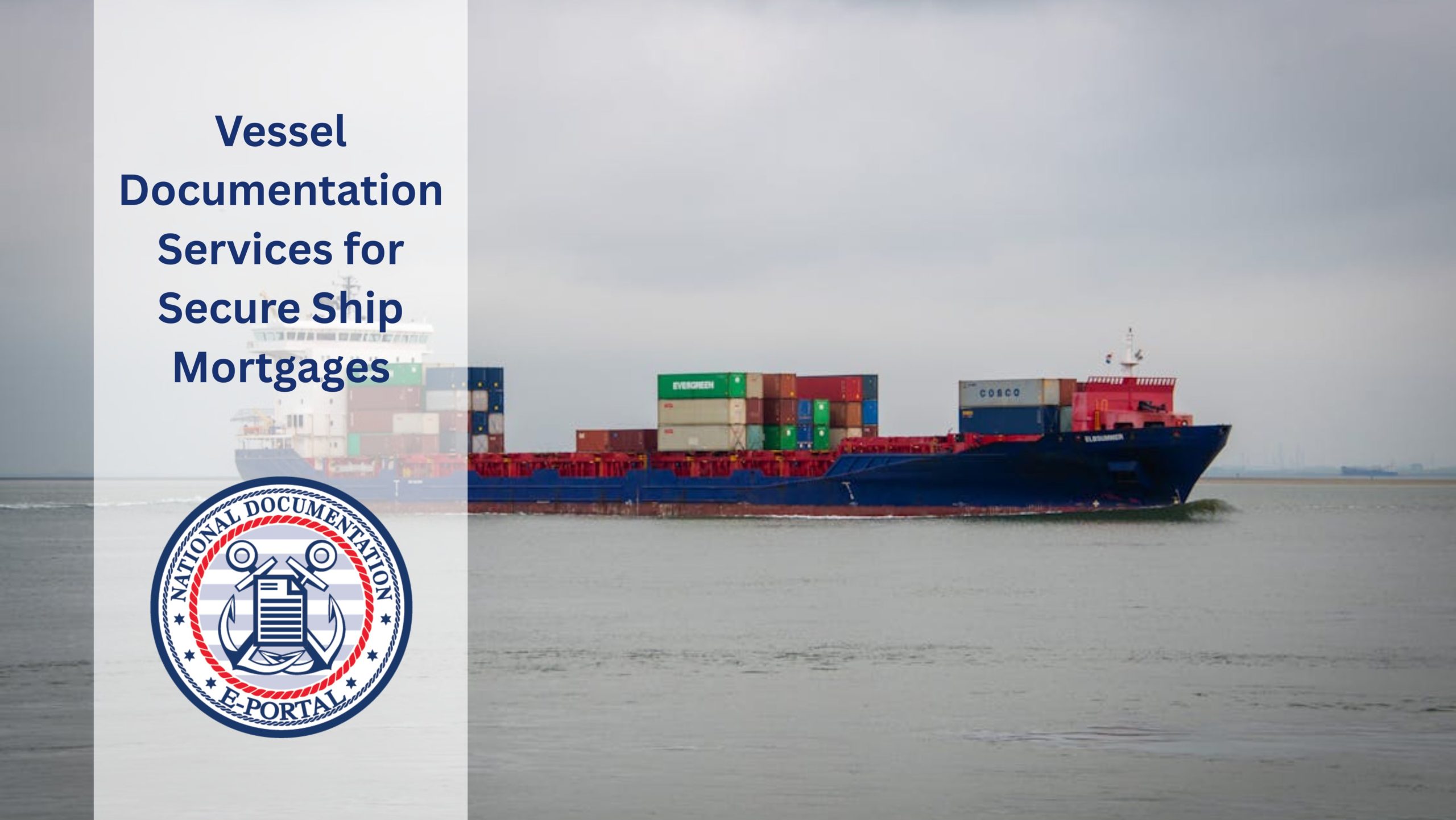 Vessel Documentation Services Guide for Ship Mortgages